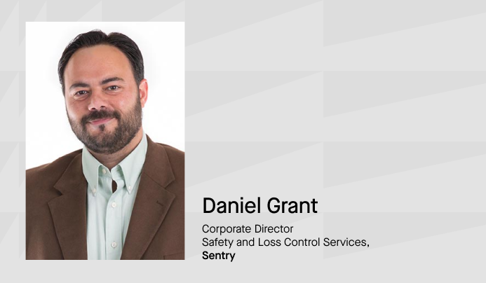 Daniel Grant, Corporate Director, Safety and Loss Control Services at Sentry