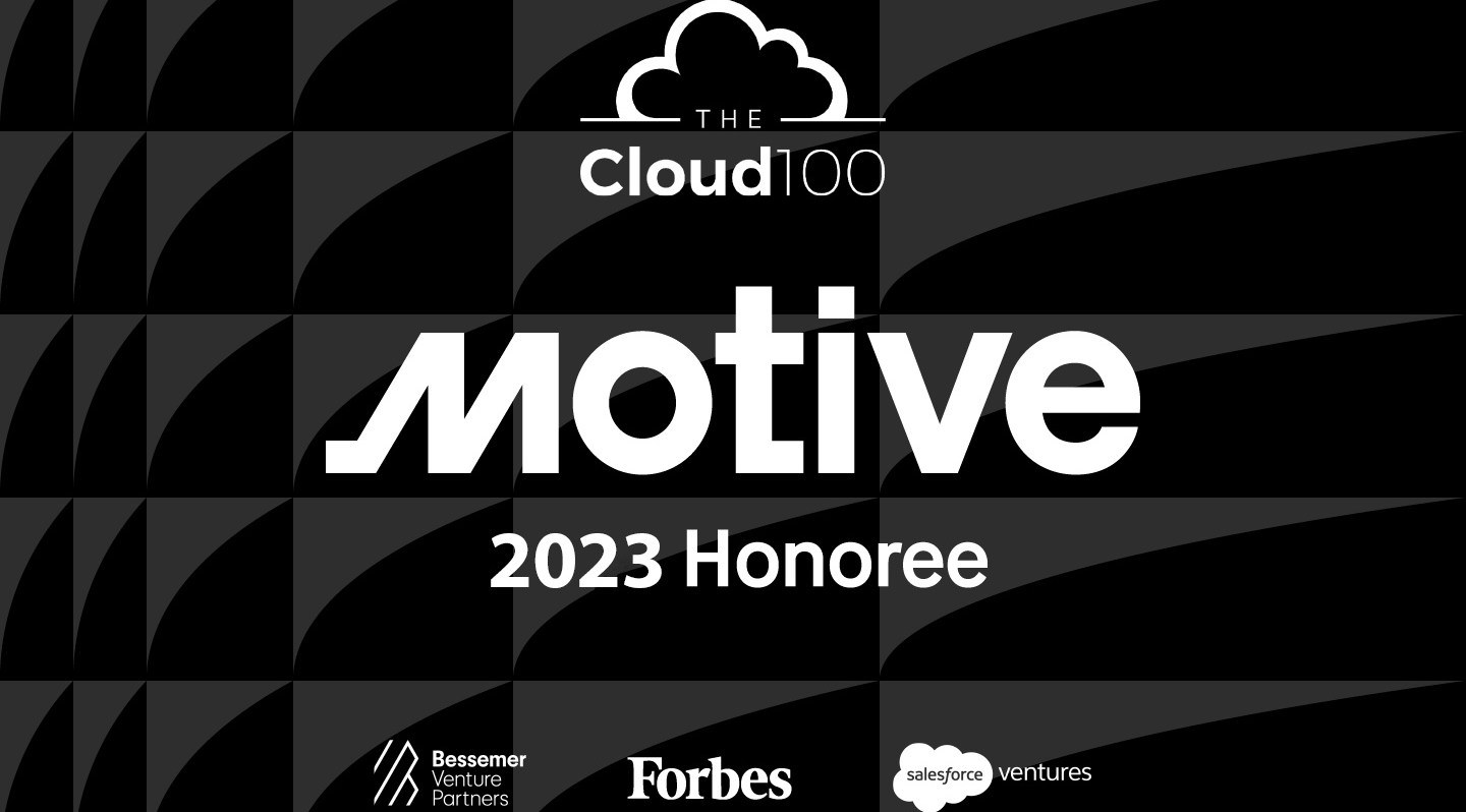 Motive named to the 2023 Forbes Cloud 100 for sixth consecutive year.