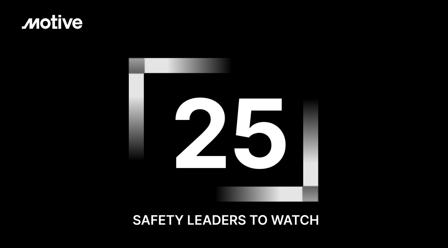 Top 25 safety leaders to watch.