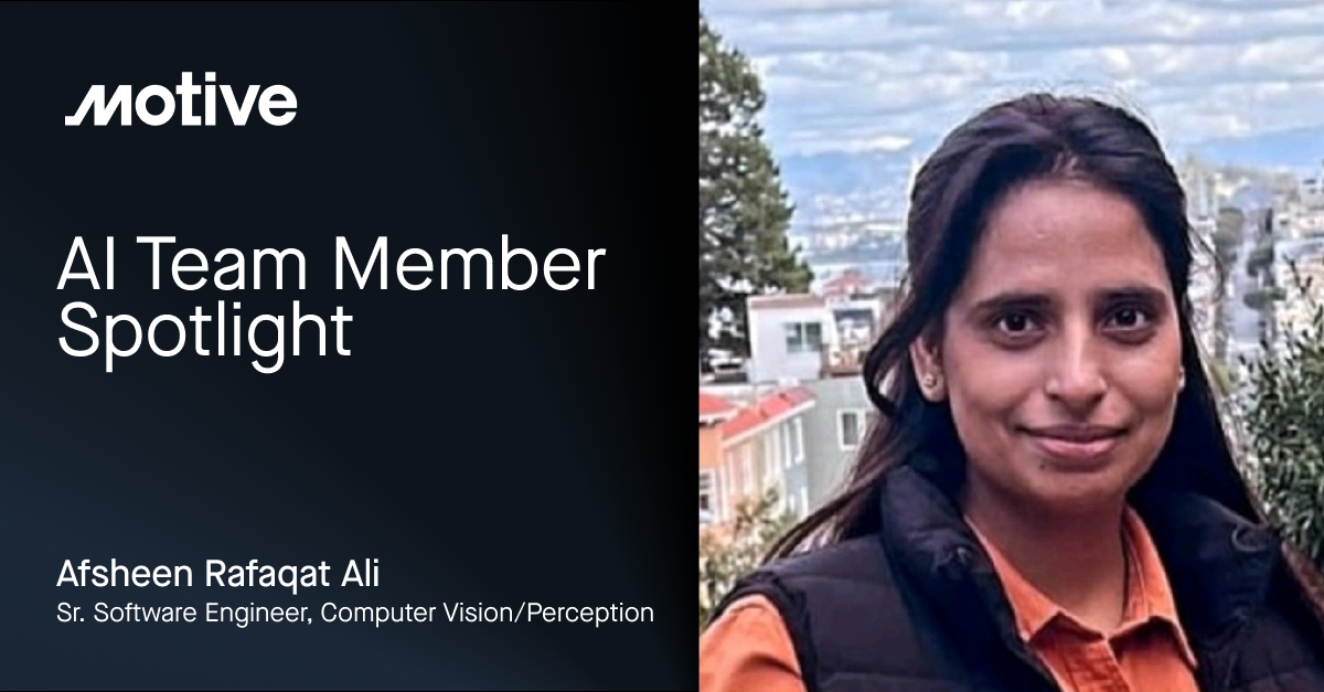 AI Team Member Spotlight: Afsheen Rafaqat Ali, Sr. Software Engineer, Computer Vision/Perception