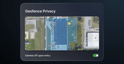 Prevent unnecessary alerts and stop recording at sensitive sites with Geofence Privacy and Event Suppression.